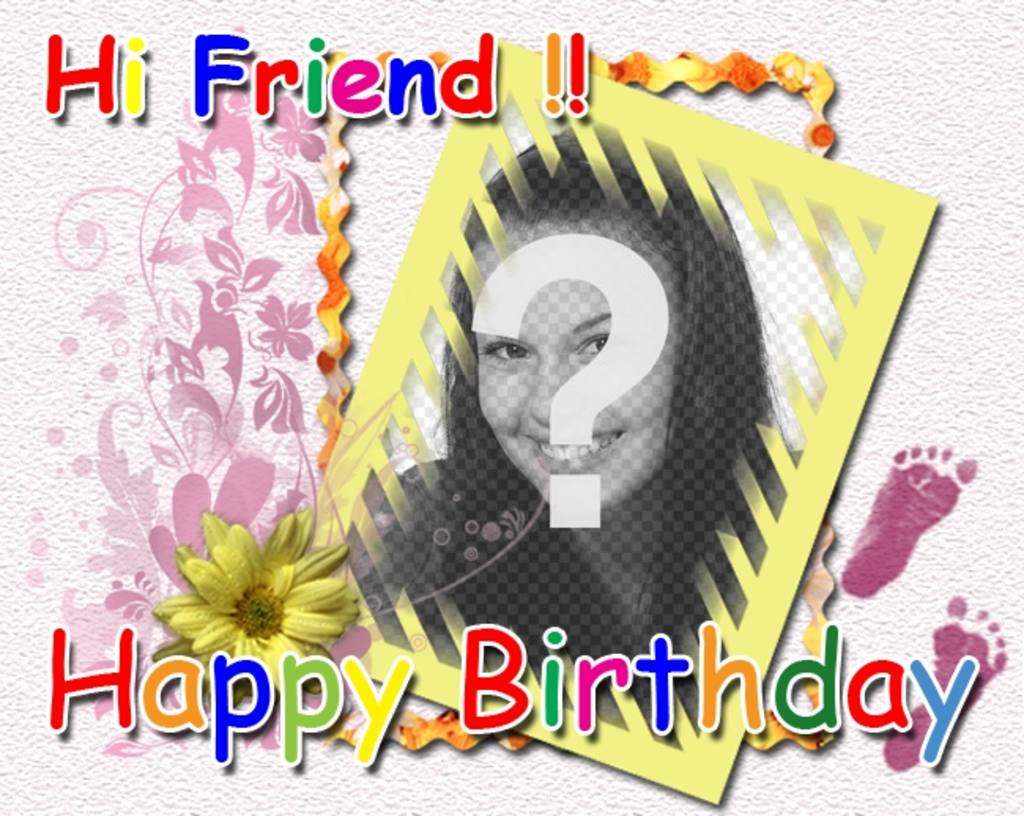 Birthday card with the text Hi Friend Happy birthday color and personalize with a..